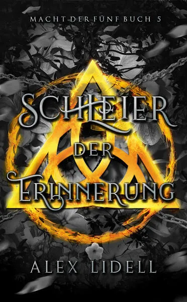 Schleier der Erinnerung Macht der Fünf Buch 5