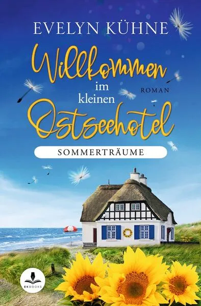 Willkommen im kleinen Ostseehotel: Sommerträume