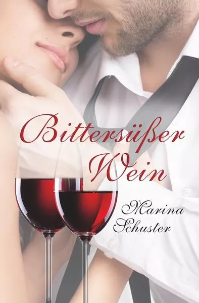 Cover: Bittersüßer Wein