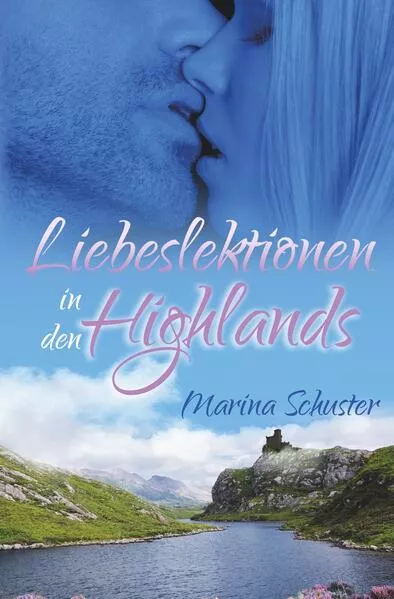 Cover: Liebeslektionen in den Highlands