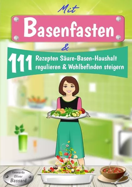 Cover: Mit Basenfasten & 111 Rezepten Säure-Basen-Haushalt regulieren & Wohlbefinden steigern