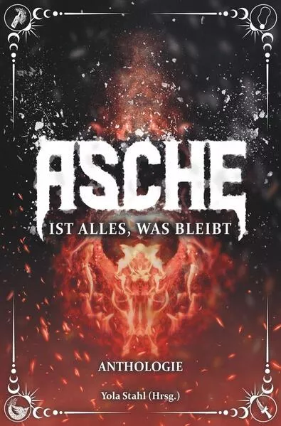 Asche ist alles, was bleibt