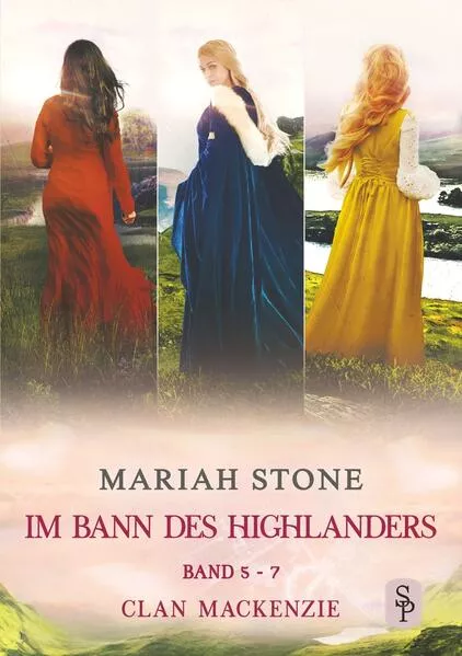 Cover: Im Bann des Highlanders Serie - Band 5-7 (Clan Mackenzie)