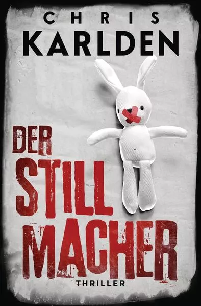 Cover: Der Stillmacher: Thriller