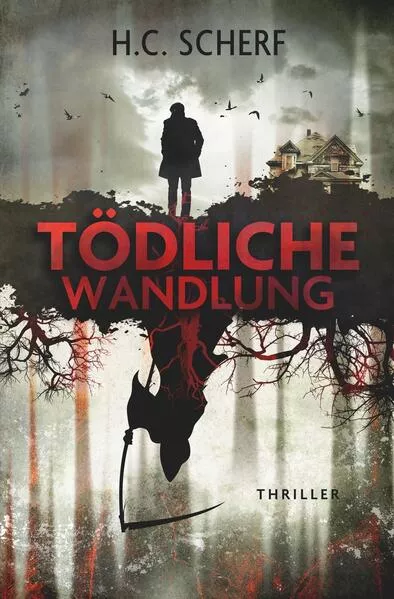 Cover: Tödliche Wandlung