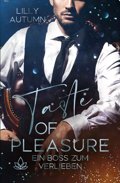 Taste of Pleasure - Ein Boss zum Verlieben</a>