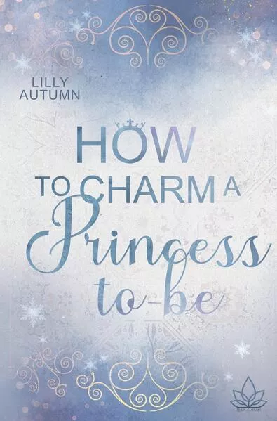 Cover: How to charm a Princess to be