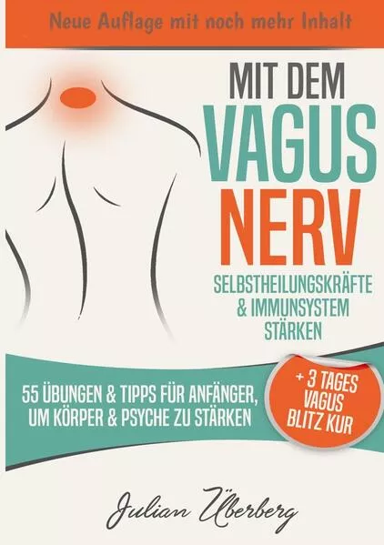 Cover: Mit dem VAGUS NERV Selbstheilungskräfte & Immunsystem stärken