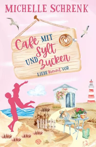Cafè mit Sylt und Zucker: Liebe kommt vor</a>
