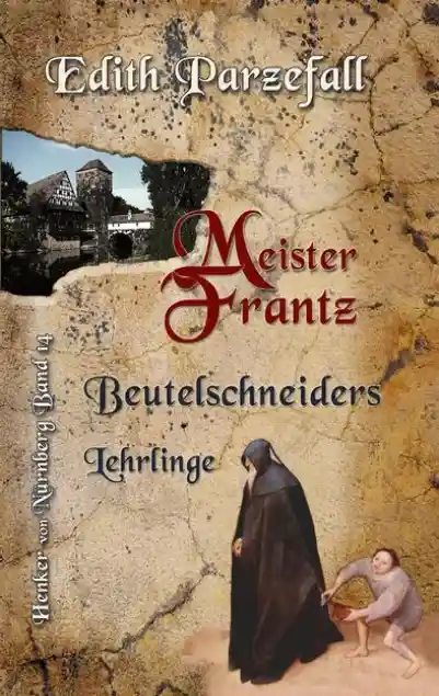 Cover: Meister Frantz: Beutelschneiders Lehrlinge