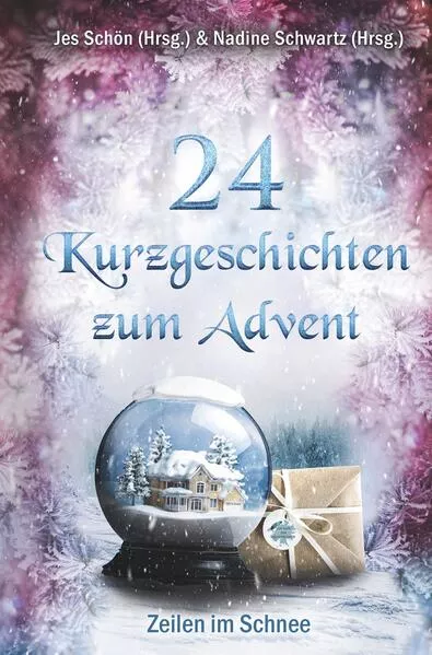 Cover: 24 Kurzgeschichten zum Advent - Zeilen im Schnee
