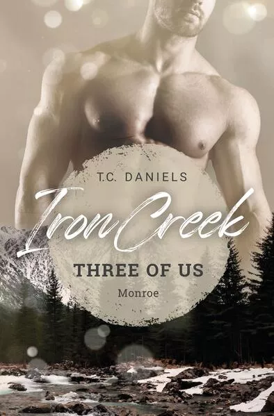 Iron Creek - Three of us