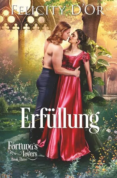 Cover: Fortuna's Lovers: Erfüllung