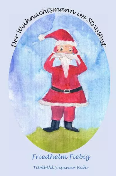 Cover: Der Weihnachtsmann im Stresstest