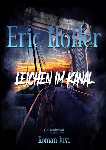 Cover: Eric Holler: Leichen im Kanal