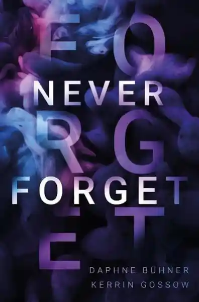 Cover: Never Forget