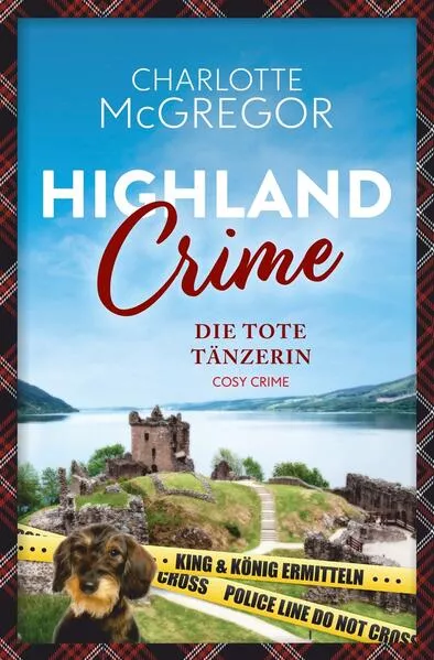 Cover: Highland Crime – Die tote Tänzerin