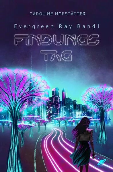 Cover: Findungstag (Evergreen Ray Band1)