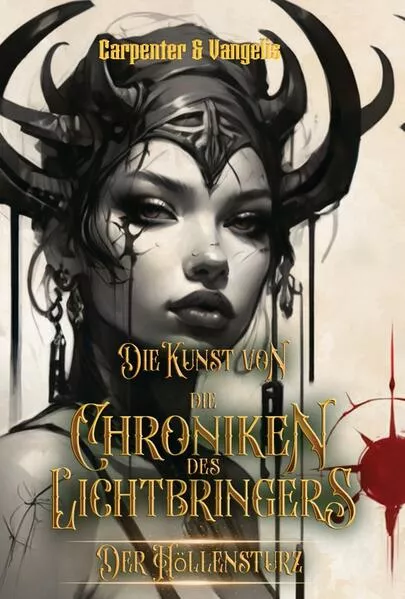 Die Kunst von Chroniken des Lichtbringers: Der Höllensturz