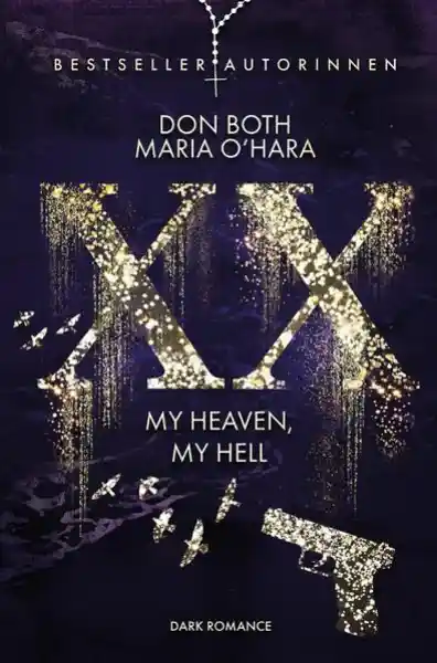 Cover: XX - my heaven, my hell