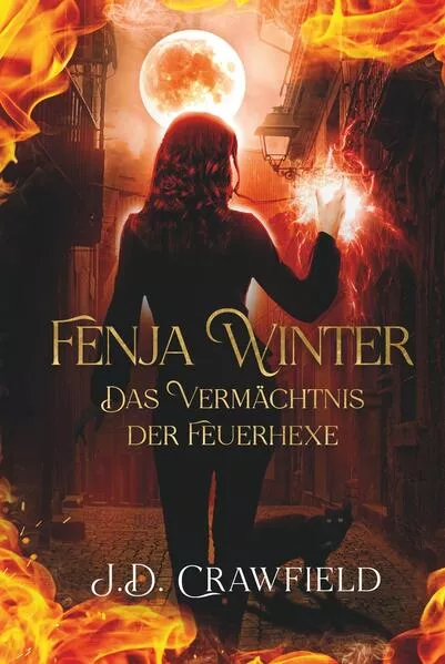 Fenja Winter - Das Vermächtnis der Feuerhexe</a>