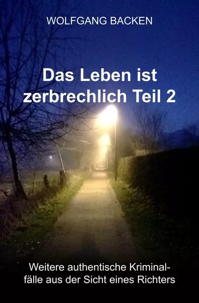 Cover: Das Leben ist zerbrechlich Teil 2