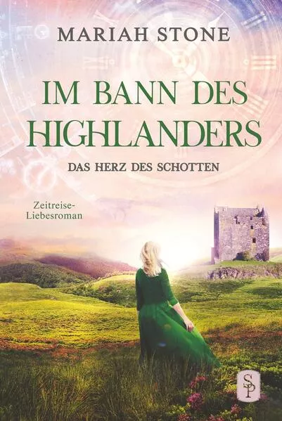 Cover: Das Herz des Schotten - Dritter Band der Im Bann des Highlanders-Reihe