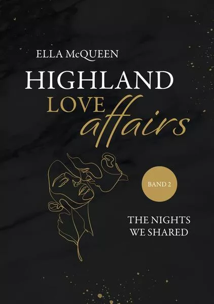 Cover: Highland Love Affairs: The nights we shared