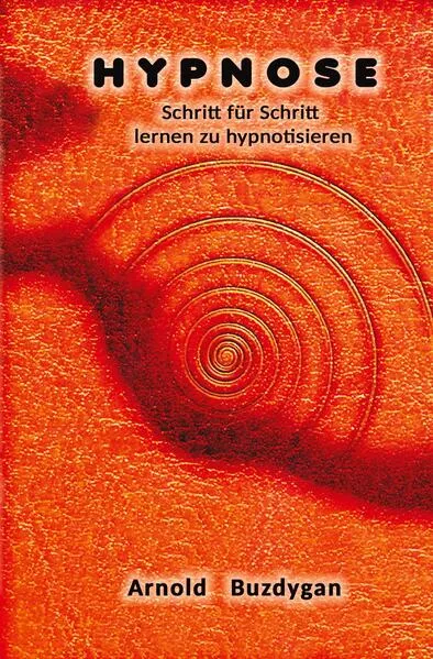 Cover: Hypnose - Schritt für Schritt lernen zu hypnotisieren