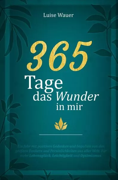 Cover: 365 Tage das Wunder in mir