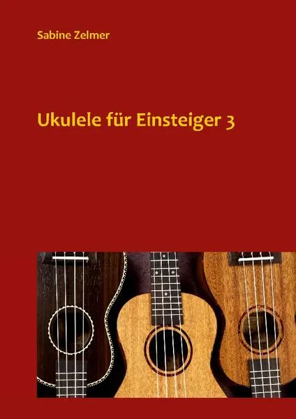 Cover: Ukulele für Einsteiger 3