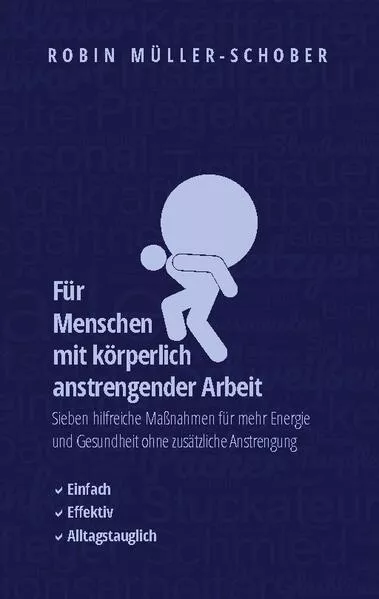 Cover: Für Menschen mit körperlich anstrengender Arbeit