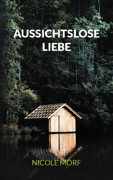 Cover: Aussichtslose Liebe