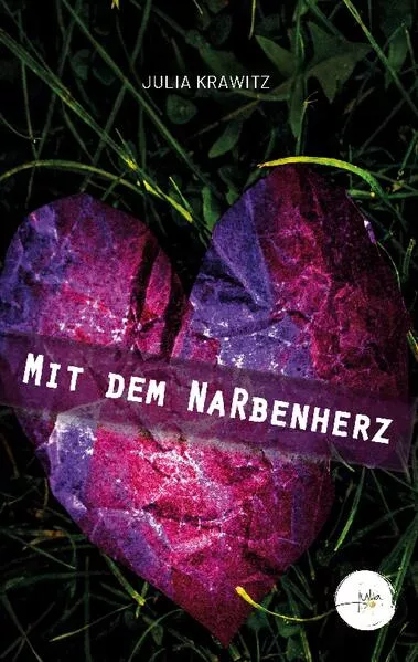 Cover: Mit dem Narbenherz