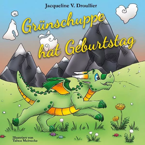 Cover: Grünschuppe hat Geburtstag