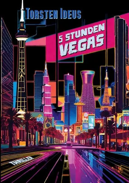 Cover: Fünf Stunden Vegas