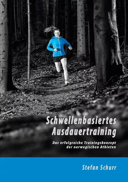 Cover: Schwellenbasiertes Ausdauertraining