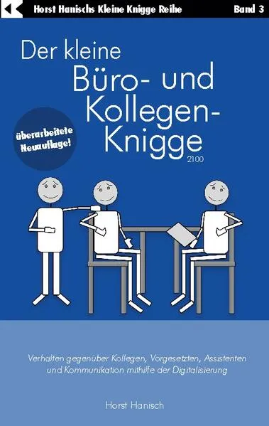 Cover: Der kleine Büro- und Kollegen-Knigge 2100