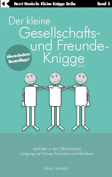 Cover: Der kleine Gesellschafts- und Freunde-Knigge 2100