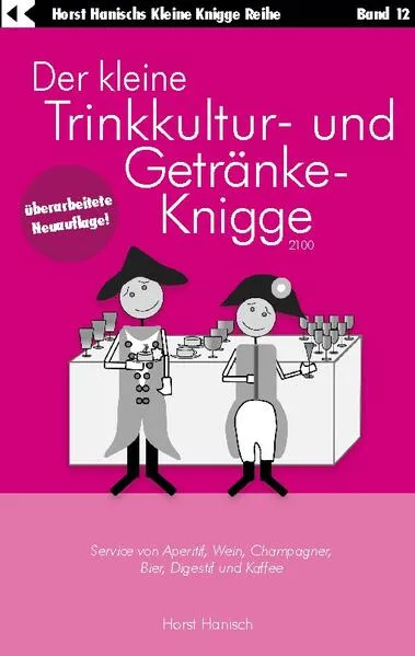 Cover: Der kleine Trinkkultur- und Getränke-Knigge 2100