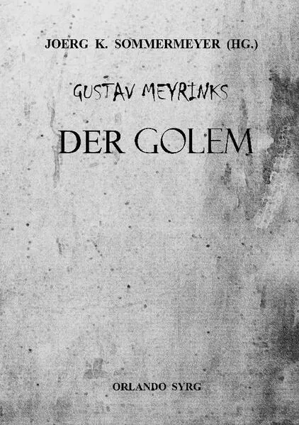 Gustav Meyrinks Der Golem</a>