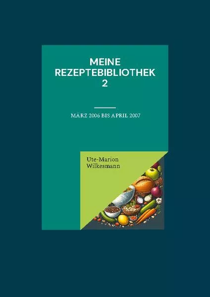 Cover: Meine Rezeptebibliothek 2