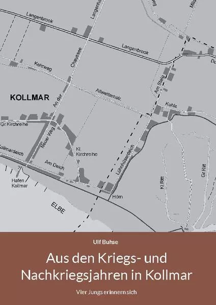 Cover: Aus den Kriegs- und Nachkriegsjahren in Kollmar