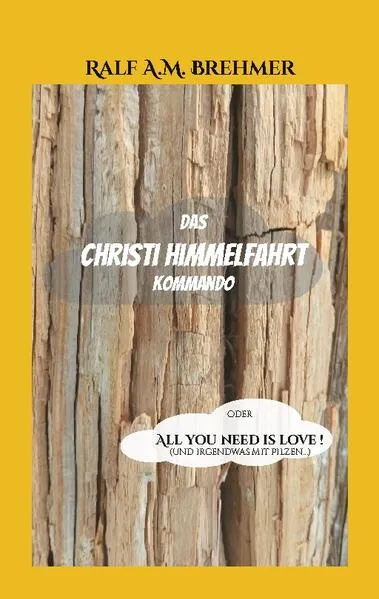 Cover: Das Christi Himmelfahrt Kommando