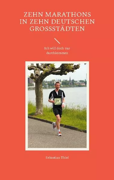 Zehn Marathons in zehn deutschen Großstädten</a>
