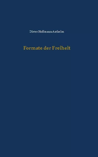 Formate der Freiheit