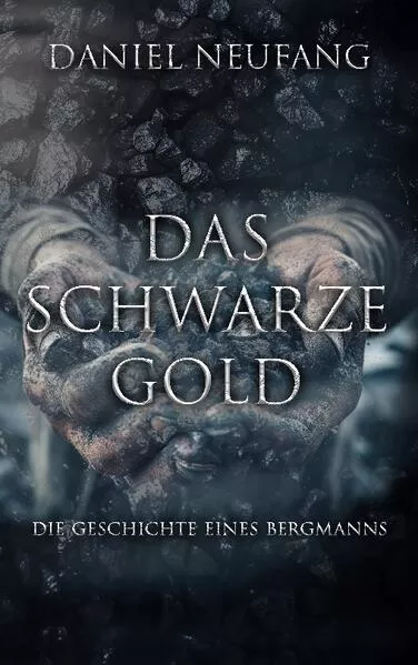 Cover: Das Schwarze Gold