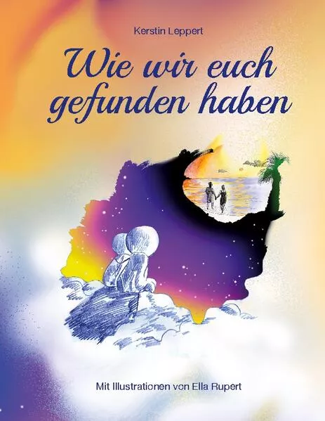 Cover: Wie wir euch gefunden haben