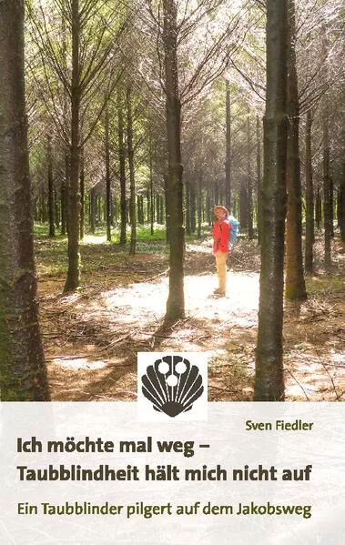 Cover: Ich möchte mal weg – Taubblindheit hält mich nicht auf