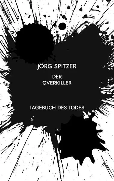 Cover: DER OVERKILLER